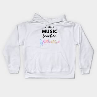 I am a music teacher Kids Hoodie